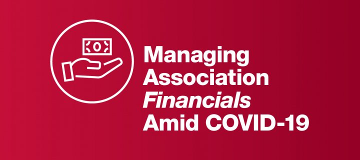 managing association financials amid covid-19 for long-term health