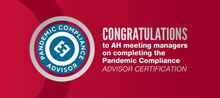 Meetings & Events staff complete Pandemic Compliance Advisor Certification