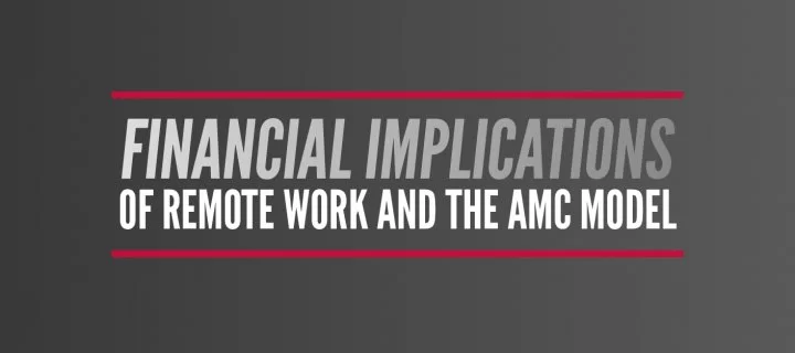 Financial implications of remote work and the AMC model