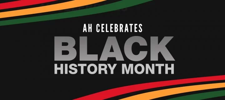 AH Celebrates Black History Month