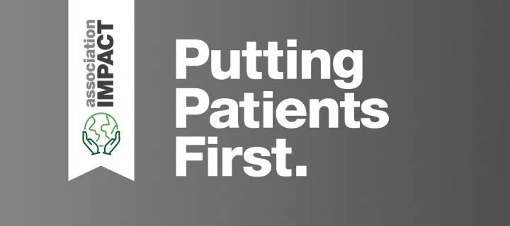 Association Impact: Putting Patients First
